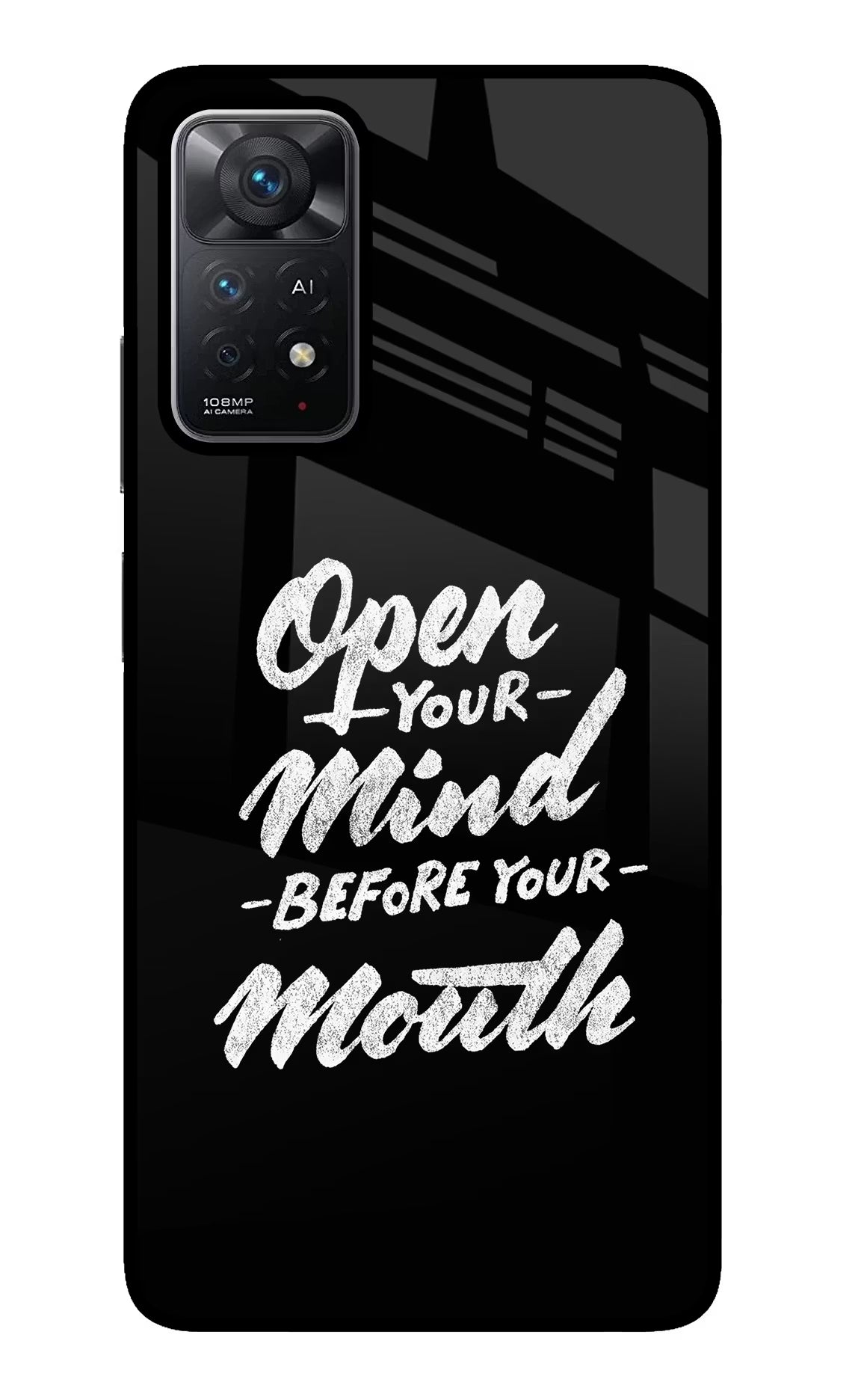 Open Your Mind Before Your Mouth Redmi Note 11 Pro+ 5G Glass Case Back Cover by Casekaro