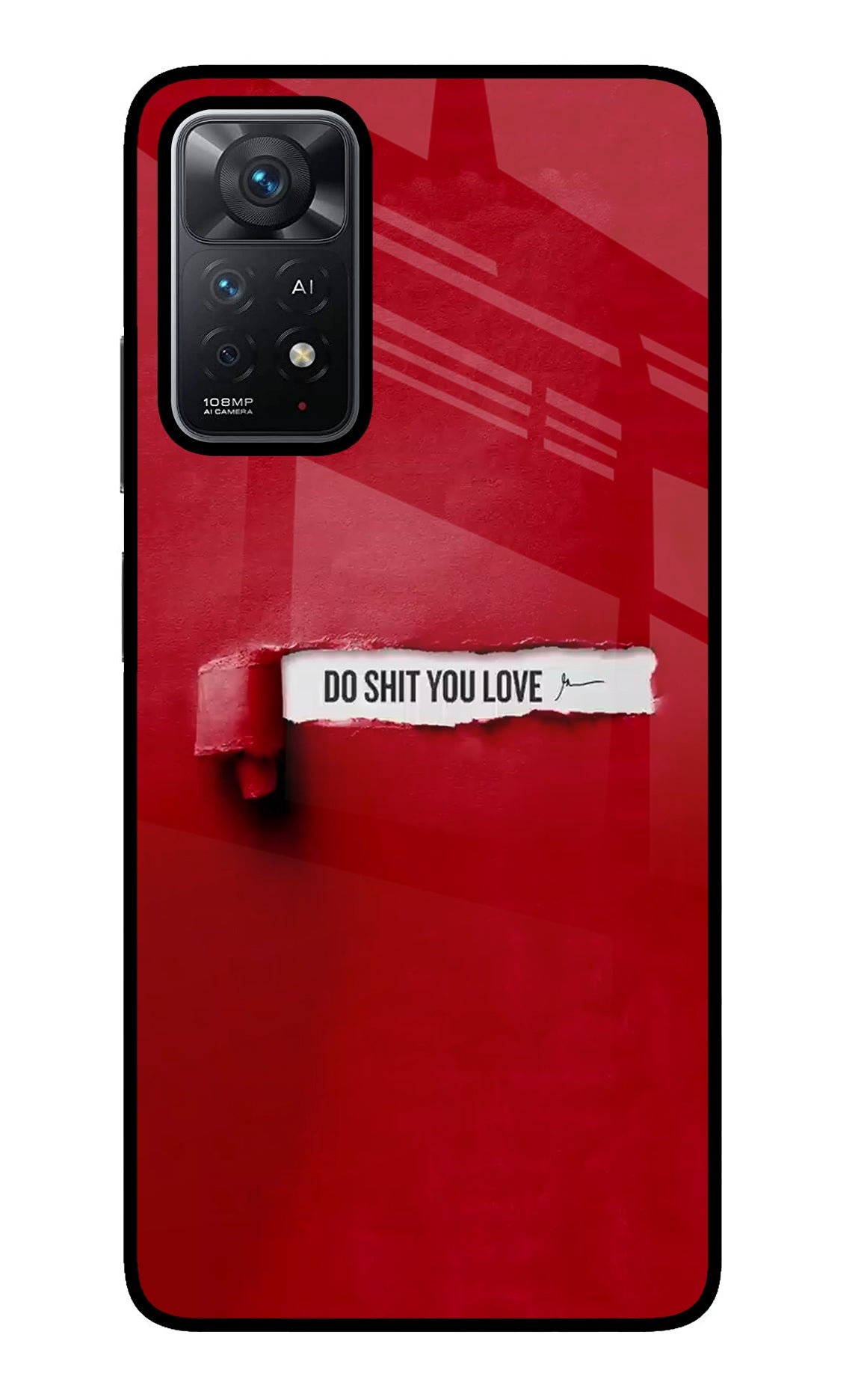 Do Shit You Love Redmi Note 11 Pro+ 5G Glass Case