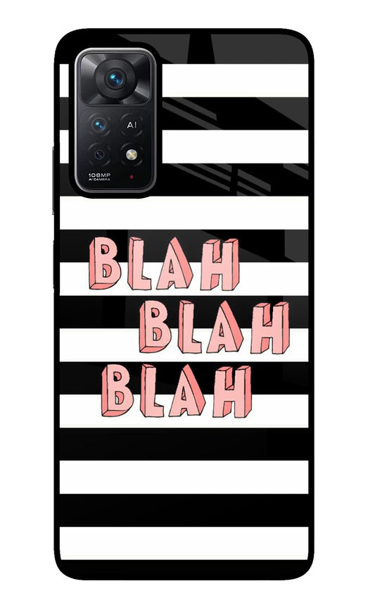Blah Blah Blah Redmi Note 11 Pro+ 5G Glass Case