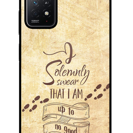 I Solemnly swear that i up to no good Redmi Note 11 Pro+ 5G Glass Case Back Cover by Casekaro