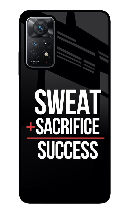 Sweat Sacrifice Success Redmi Note 11 Pro+ 5G Glass Case