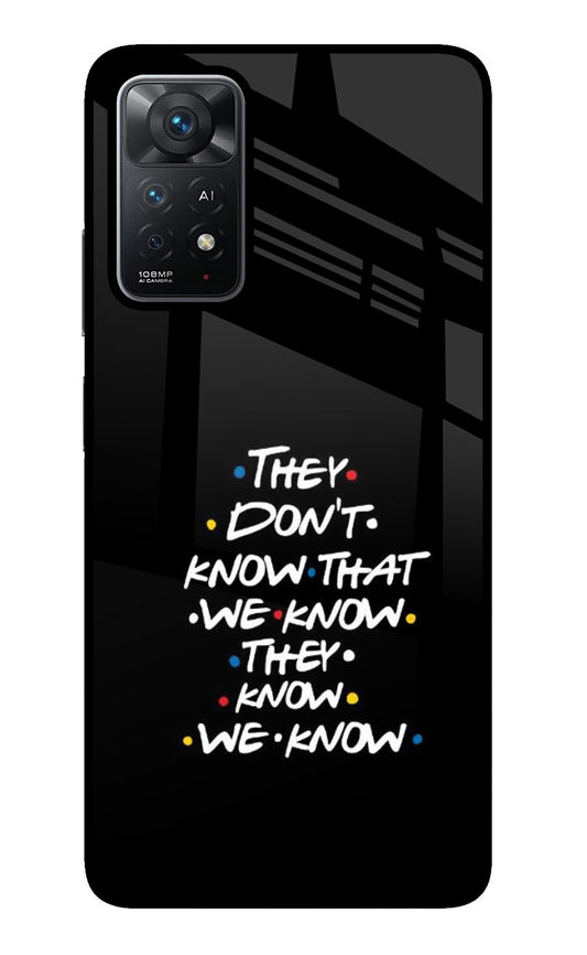 FRIENDS Dialogue Redmi Note 11 Pro+ 5G Glass Case