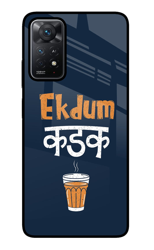 Ekdum Kadak Chai Redmi Note 11 Pro+ 5G Glass Case