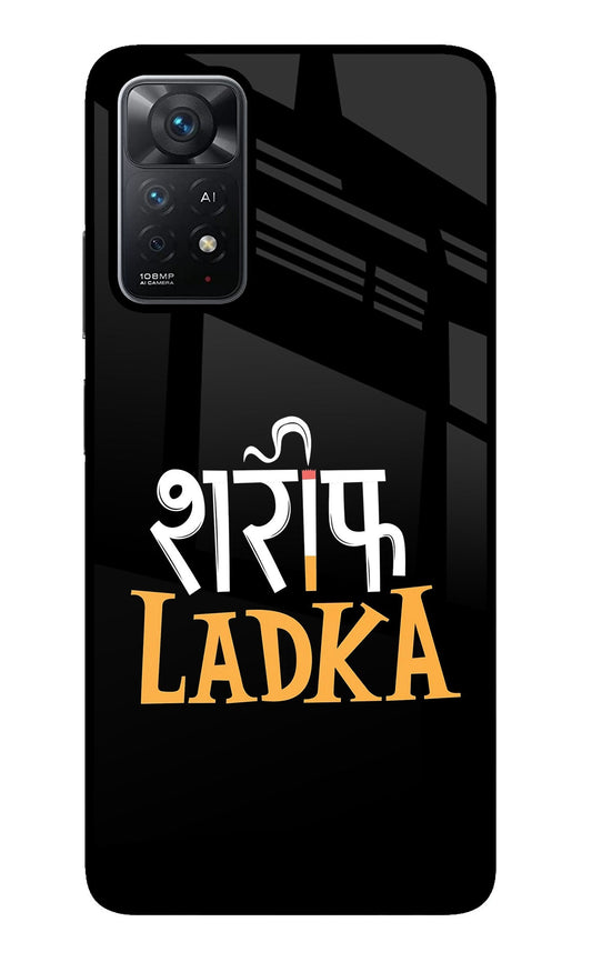 Shareef Ladka Redmi Note 11 Pro+ 5G Glass Case