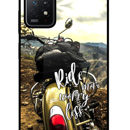 Ride More Worry Less Redmi Note 11 Pro+ 5G Glass Case Back Cover by Casekaro