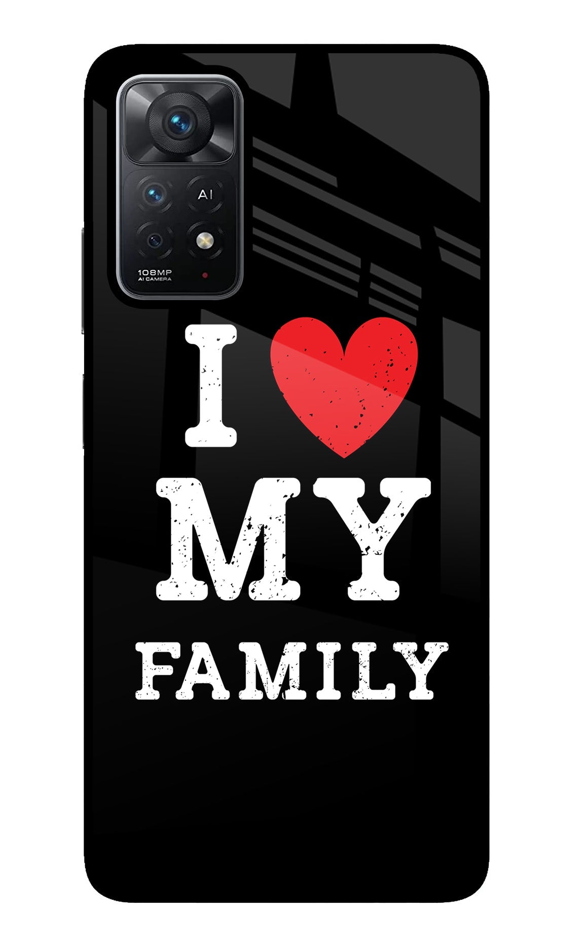 I Love My Family Redmi Note 11 Pro+ 5G Glass Case