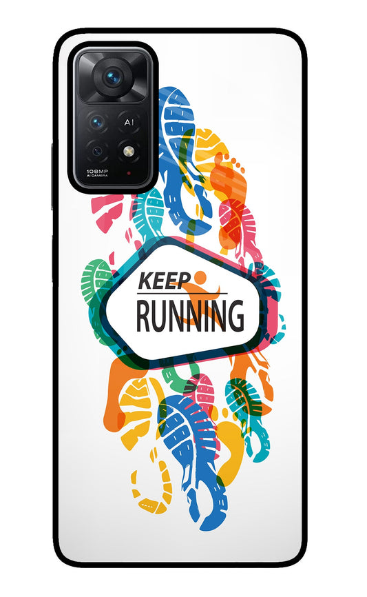 Keep Running Redmi Note 11 Pro+ 5G Glass Case