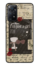I am just a girl Redmi Note 11 Pro+ 5G Glass Case