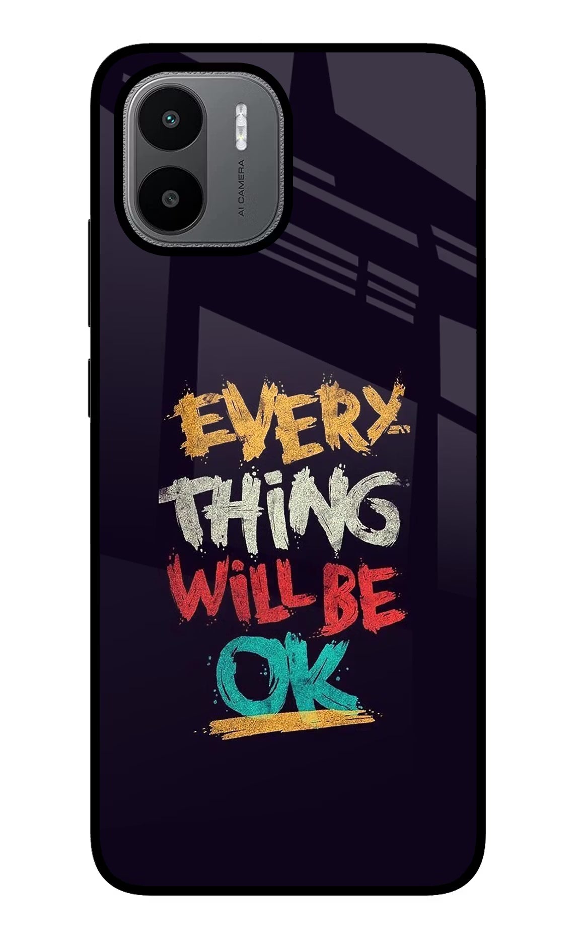 Everything Will Be Ok Redmi A1/A2 Glass Case Back Cover by Casekaro