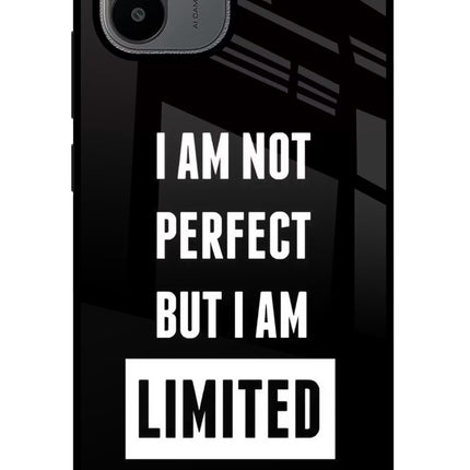 I Am Not Perfect But I Am Limited Edition Redmi A1/A2 Glass Case Back Cover by Casekaro