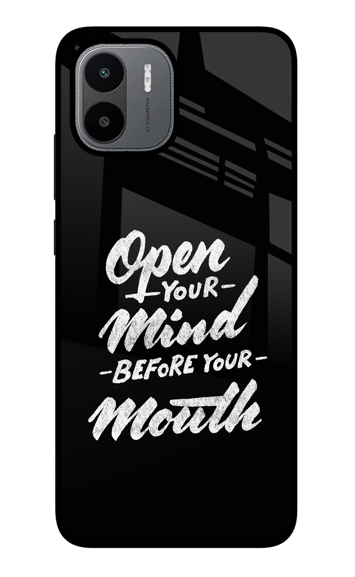 Open Your Mind Before Your Mouth Redmi A1/A2 Back Cover