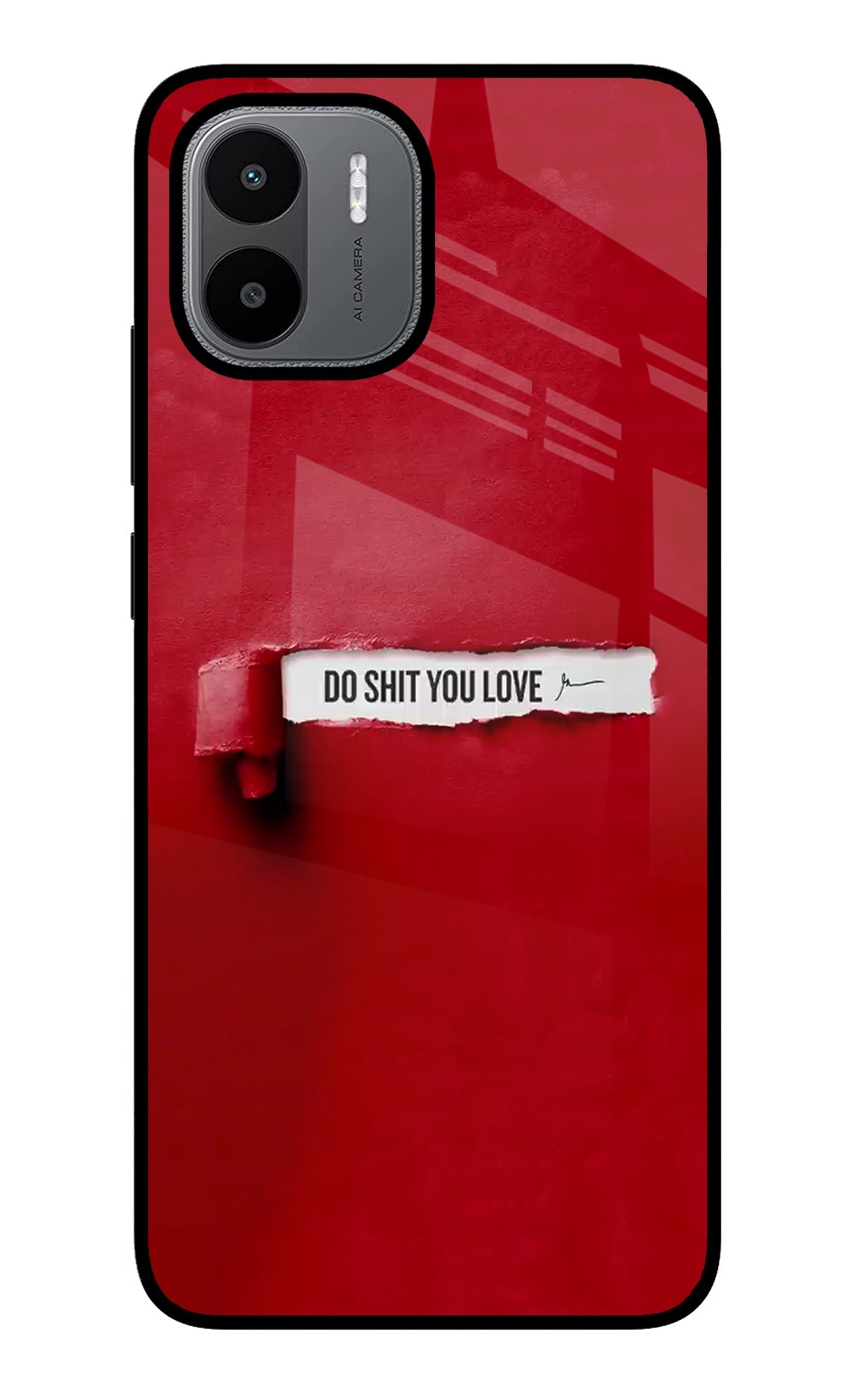 Do Shit You Love Redmi A1/A2 Glass Case