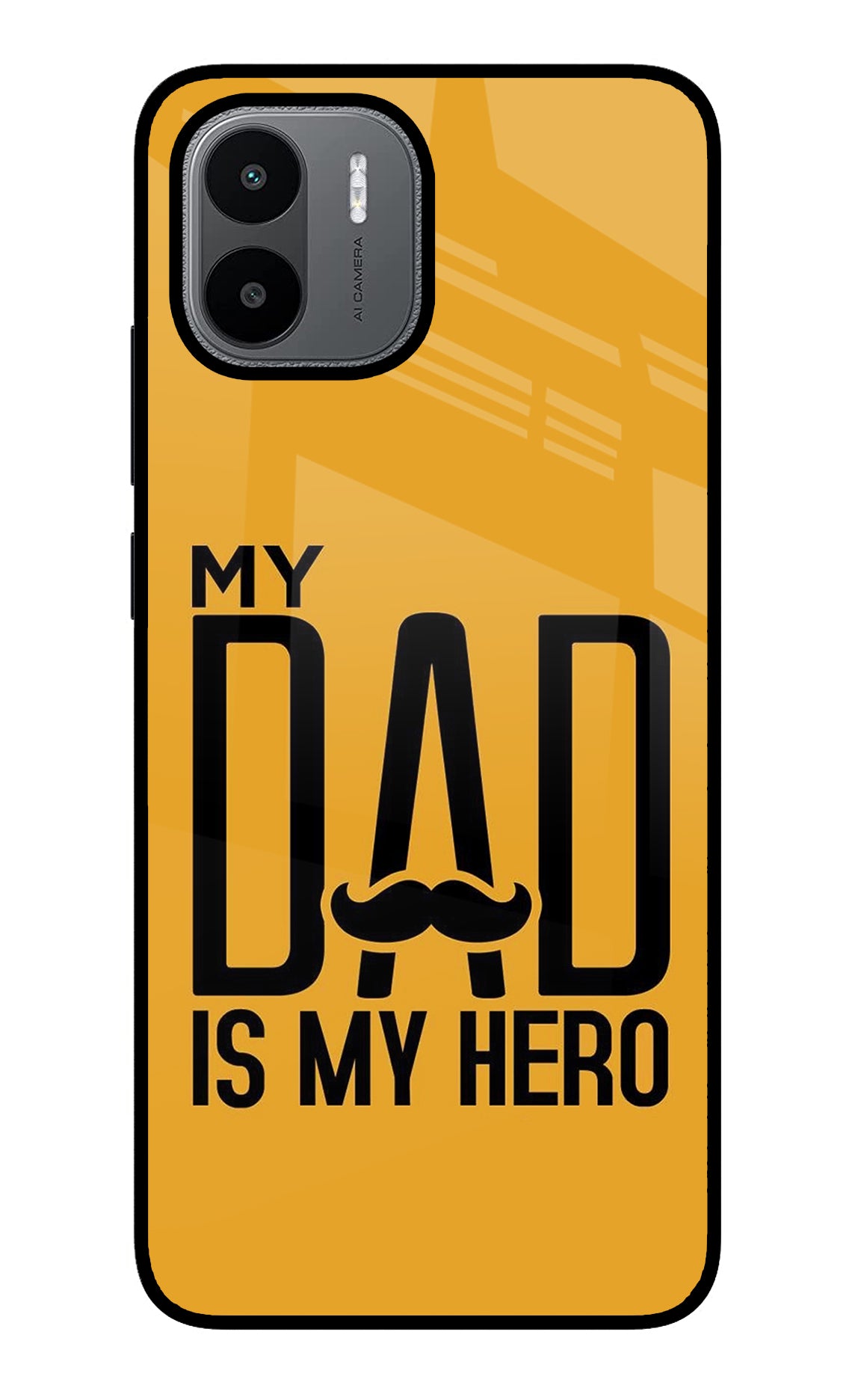 My Dad Is My Hero Redmi A1/A2 Glass Case