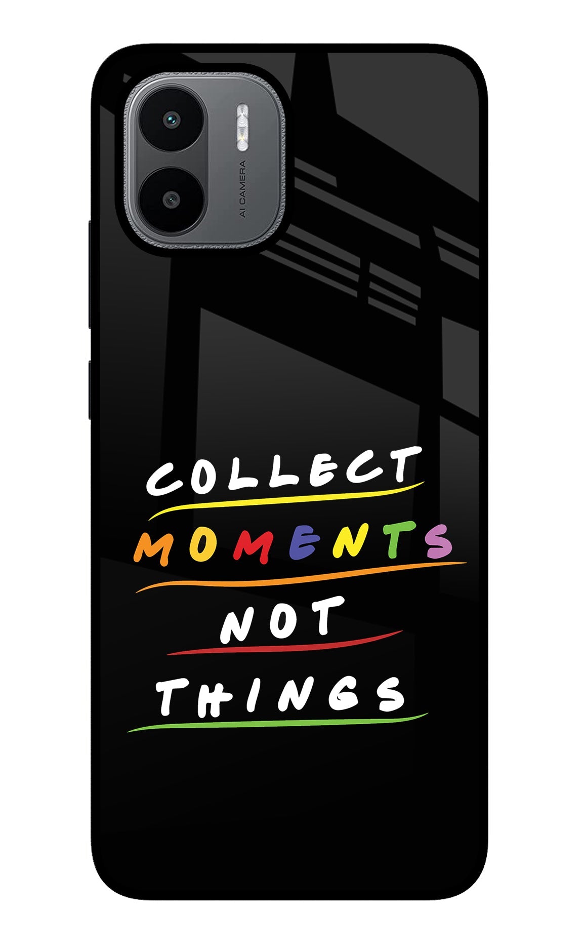 Collect Moments Not Things Redmi A1/A2 Glass Case