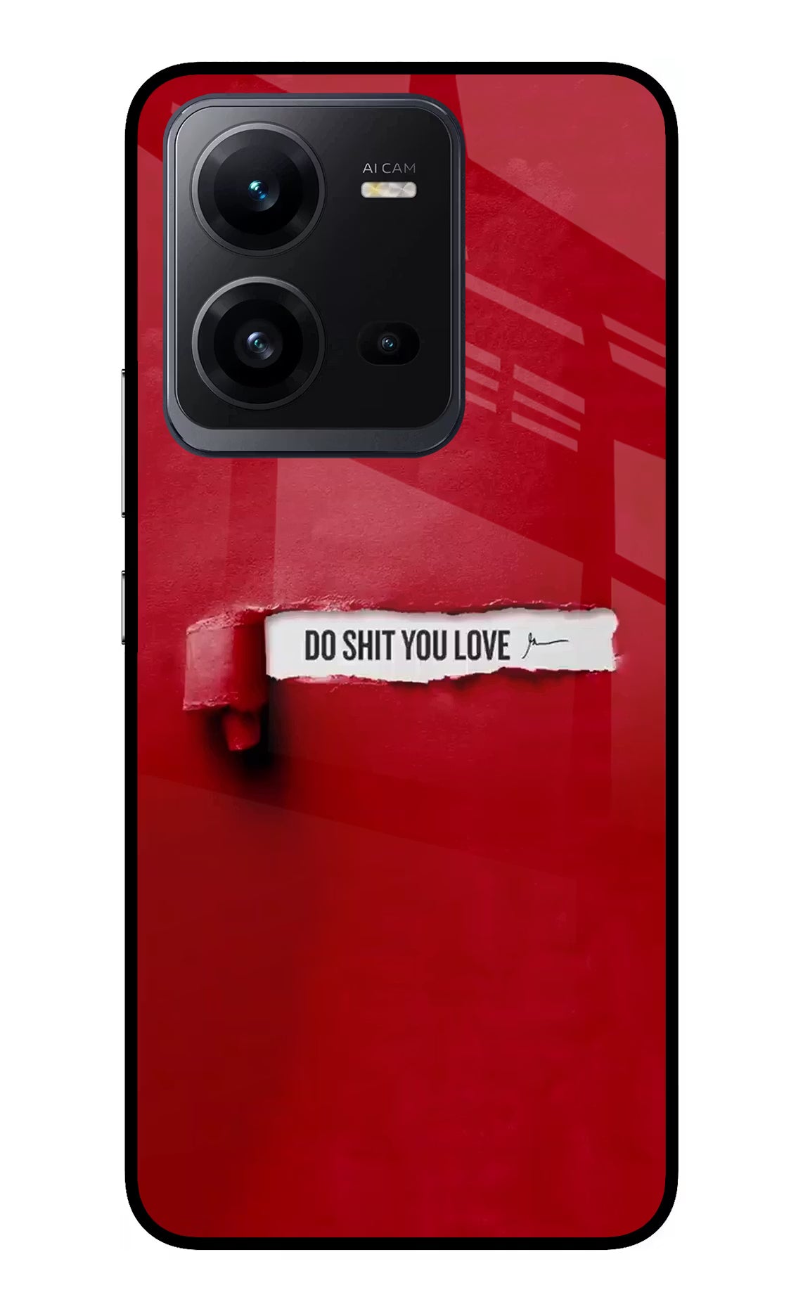Do Shit You Love Vivo V25 5G Glass Case Back Cover by Casekaro