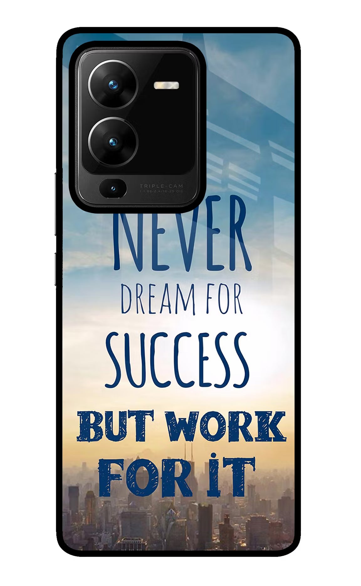 Never Dream For Success But Work For It Vivo V25 Pro 5G Glass Case Back Cover by Casekaro