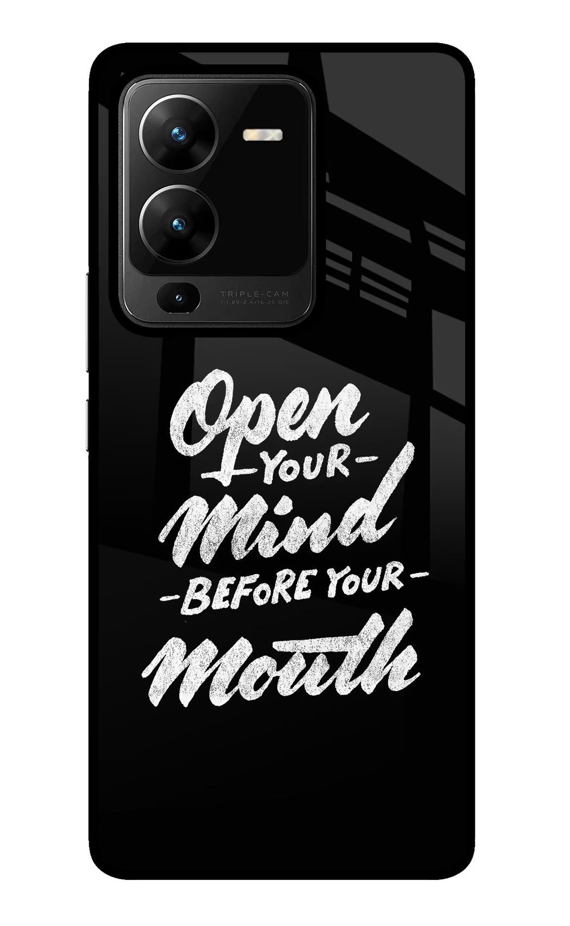 Open Your Mind Before Your Mouth Vivo V25 Pro 5G Glass Case Back Cover by Casekaro