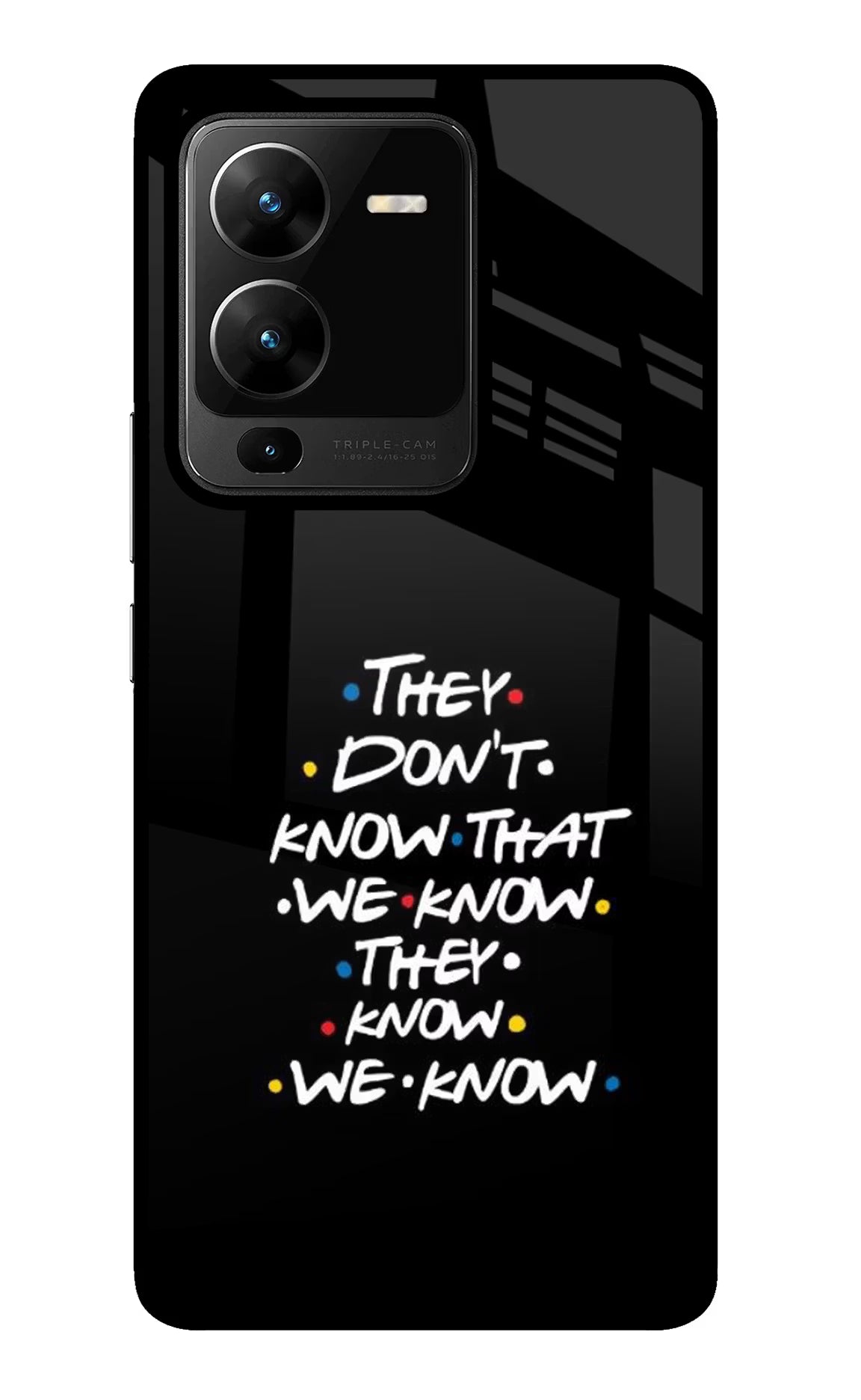 FRIENDS Dialogue Vivo V25 Pro 5G Glass Case Back Cover by Casekaro
