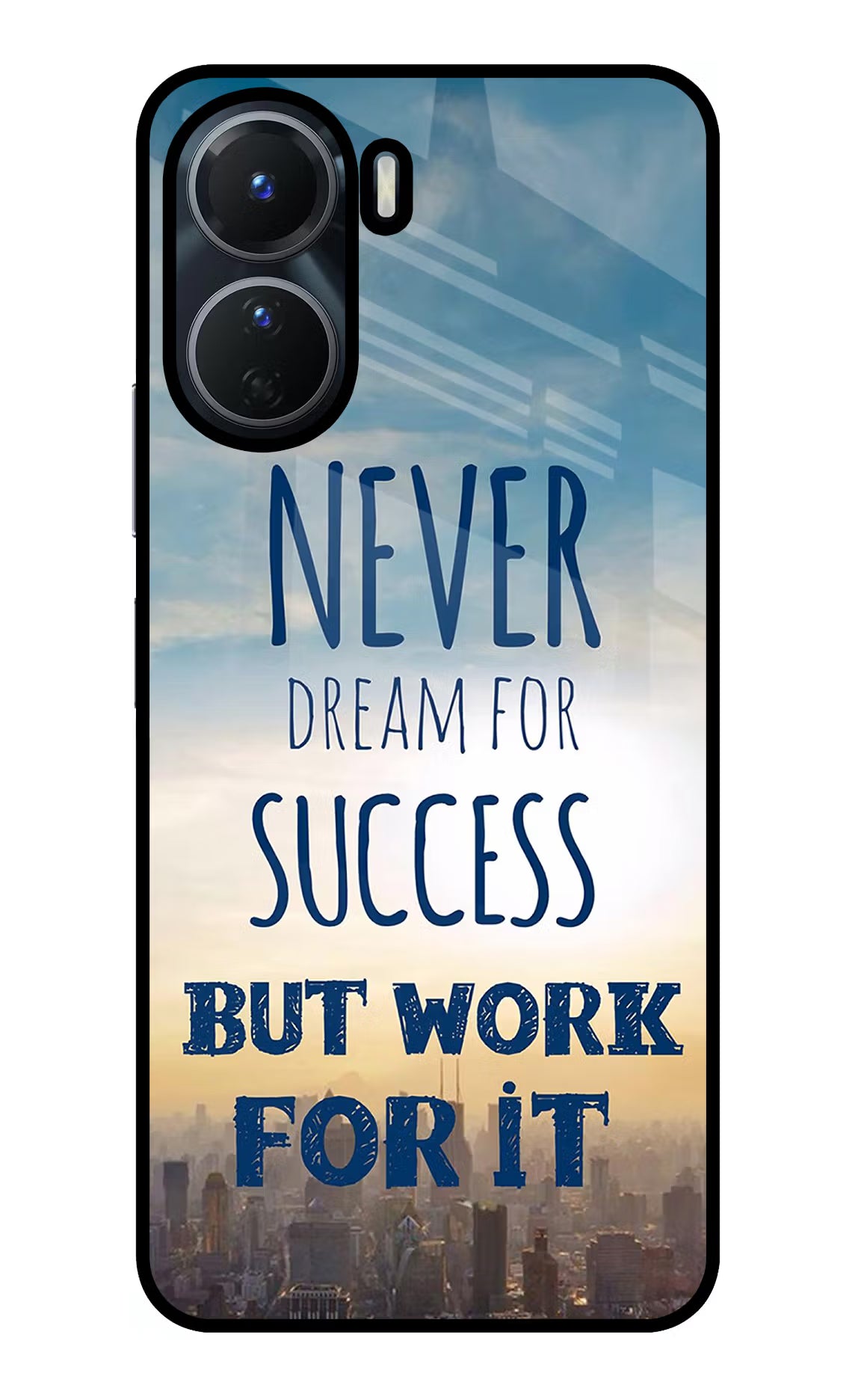 Never Dream For Success But Work For It Vivo Y16 Glass Case Back Cover by Casekaro