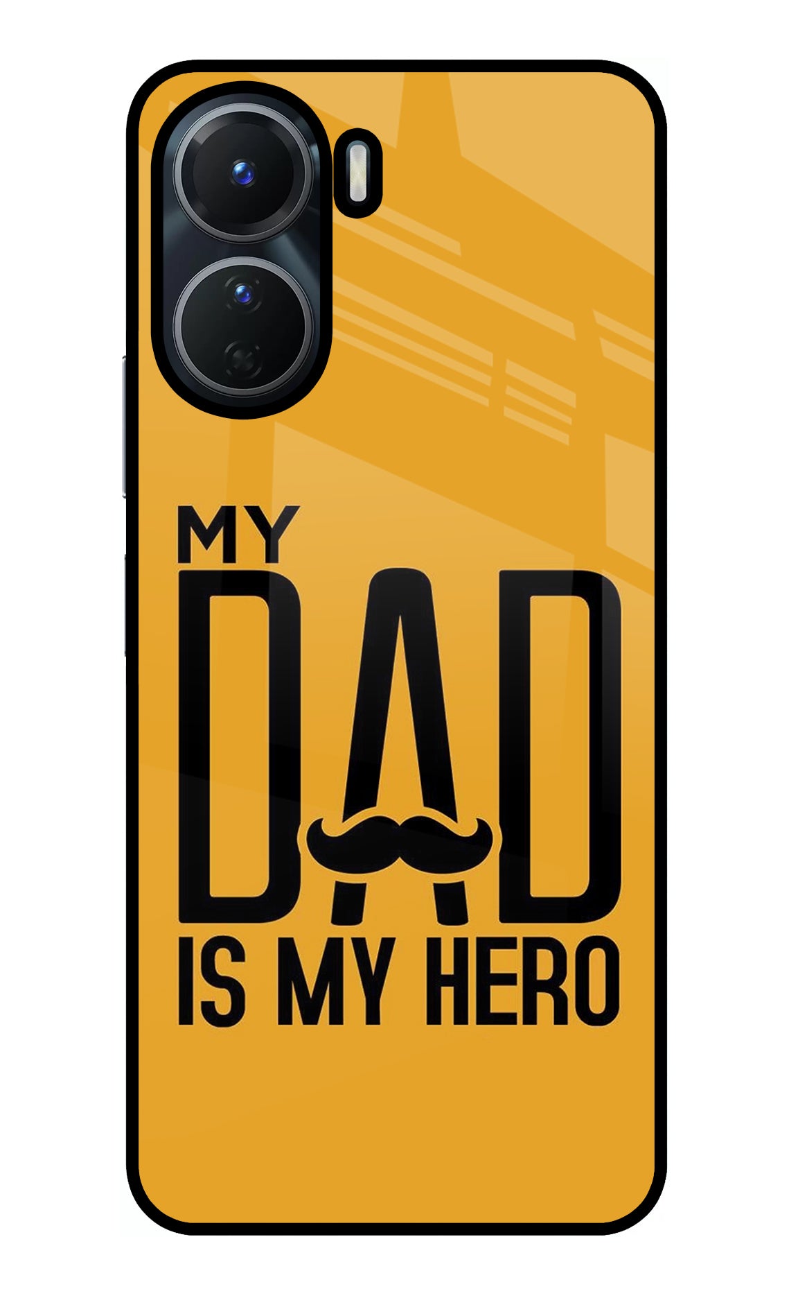 My Dad Is My Hero Vivo Y16 Glass Case