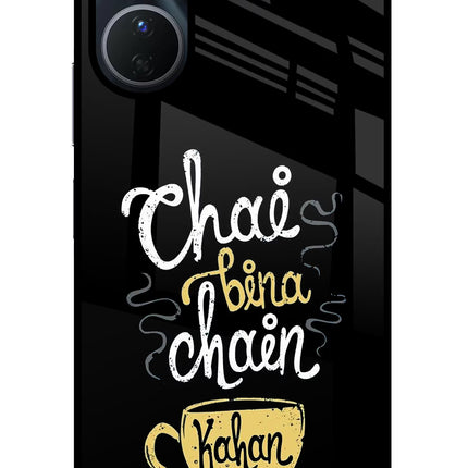 Chai Bina Chain Kaha Re Vivo Y16 Glass Case Back Cover by Casekaro