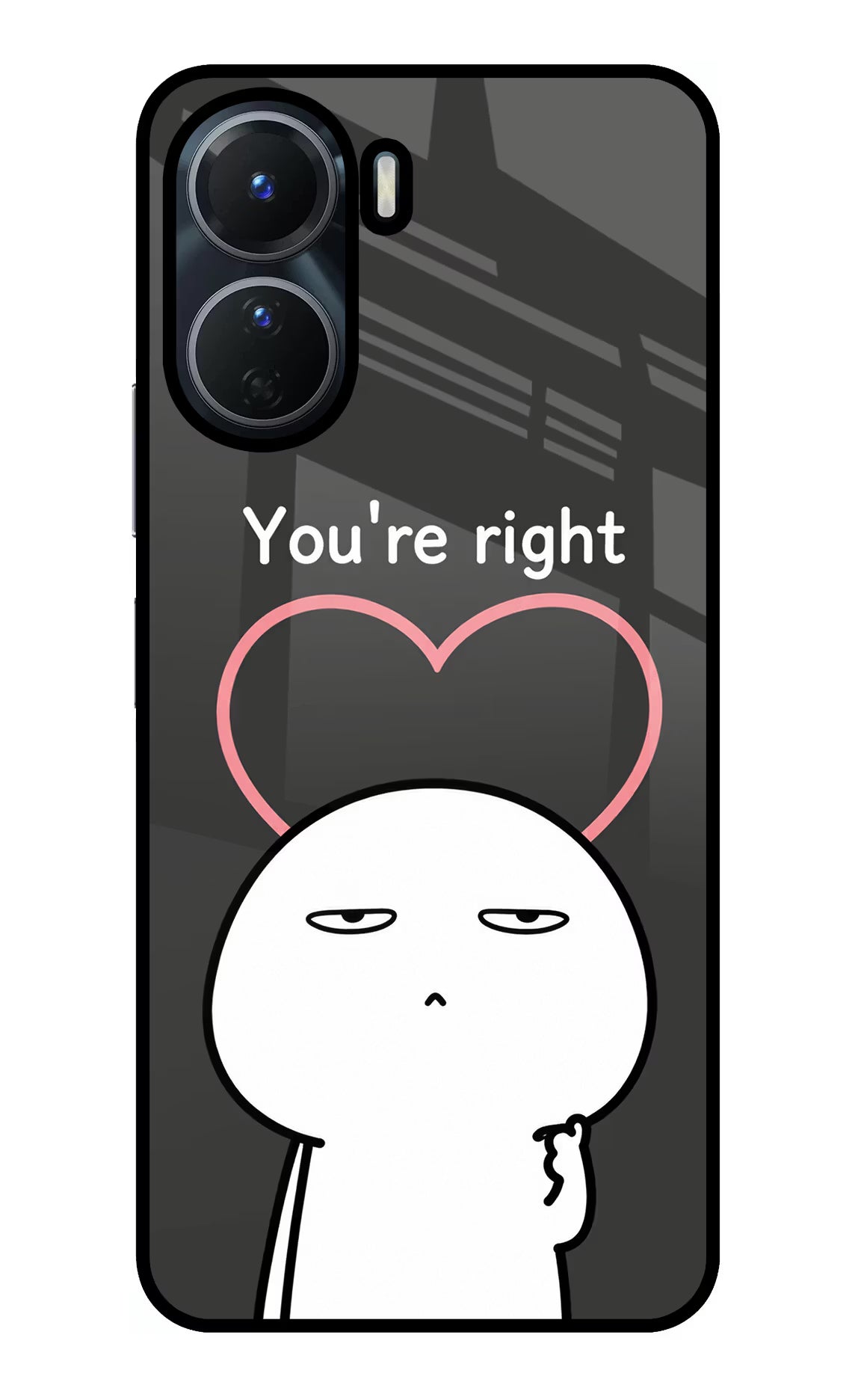 You're Right Vivo Y16 Glass Case