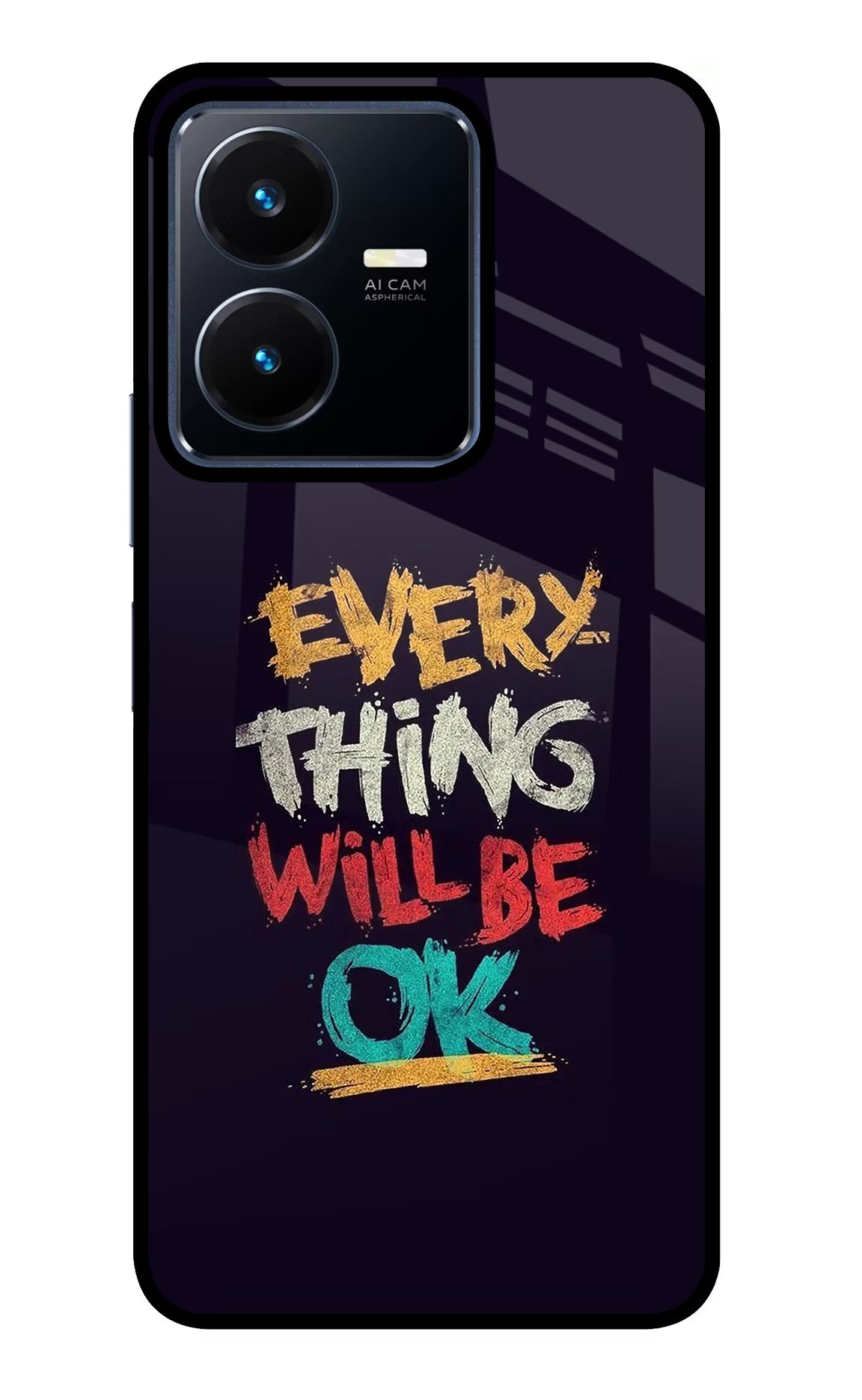 Everything Will Be Ok Vivo Y22 Glass Case