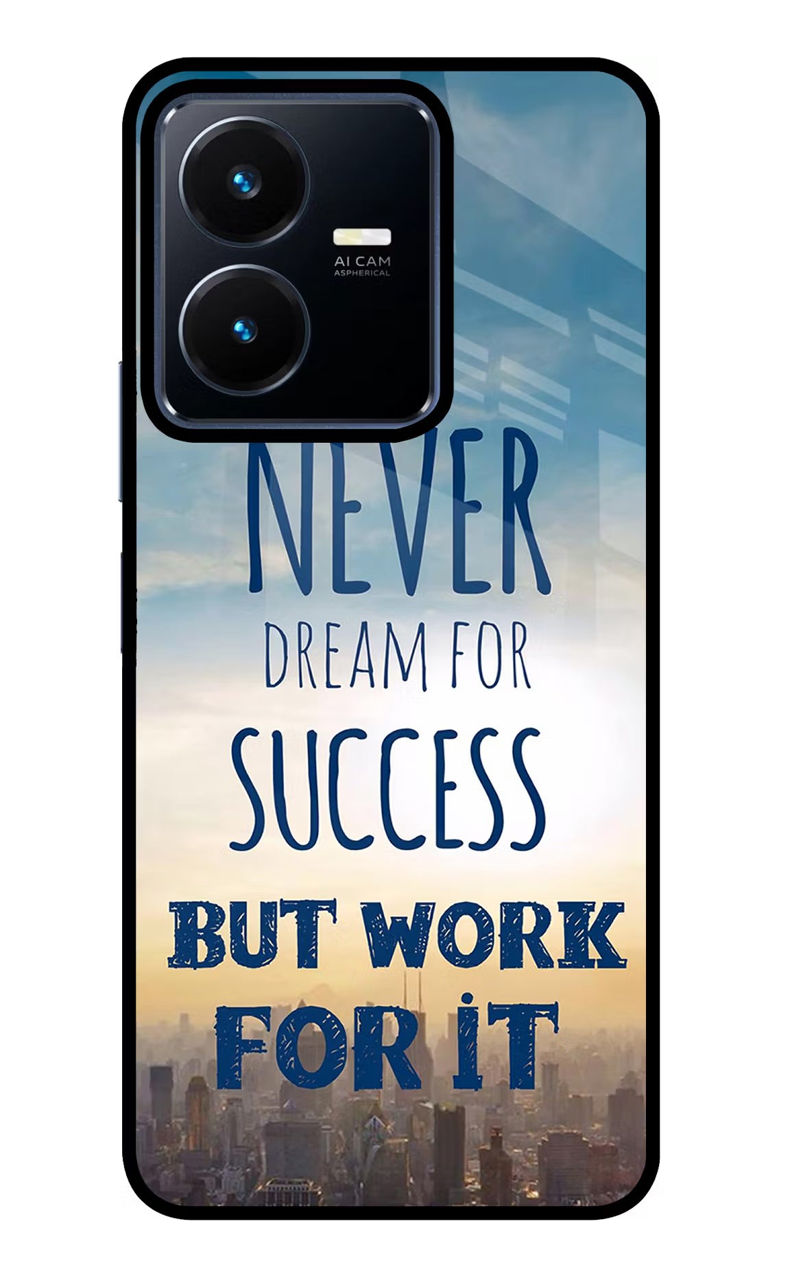 Never Dream For Success But Work For It Vivo Y22 Glass Case Back Cover by Casekaro