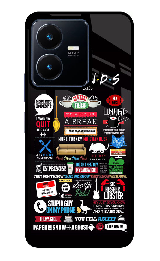 FRIENDS Vivo Y22 Glass Case