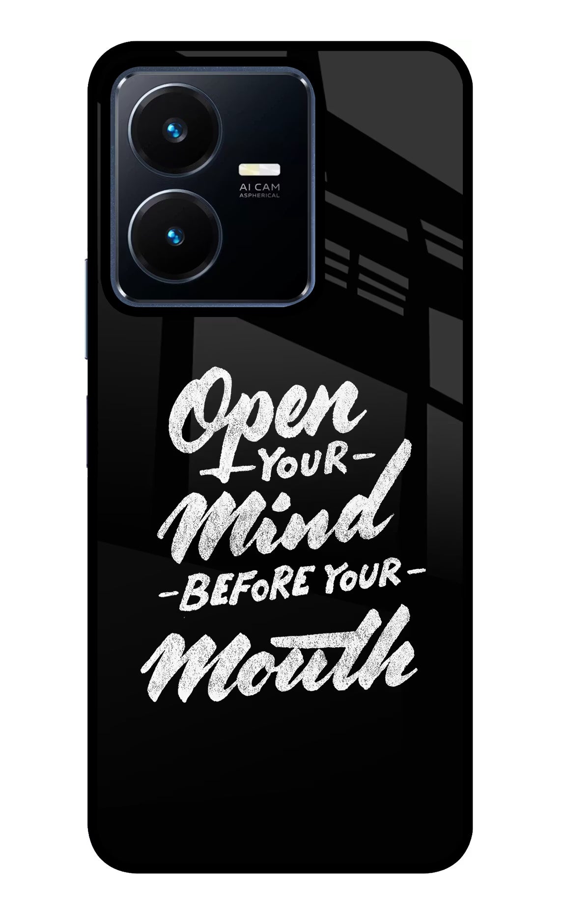 Open Your Mind Before Your Mouth Vivo Y22 Glass Case Back Cover by Casekaro