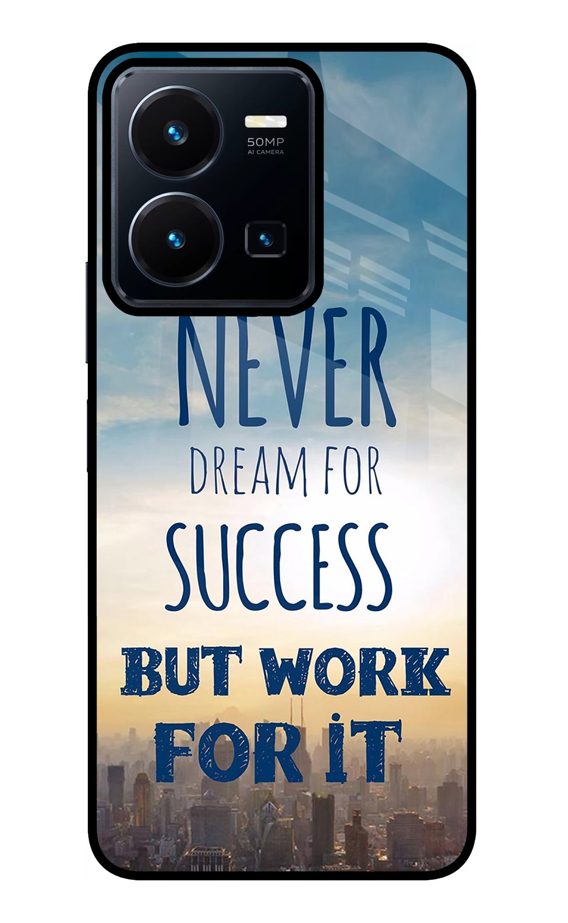 Never Dream For Success But Work For It Vivo Y35 Back Cover