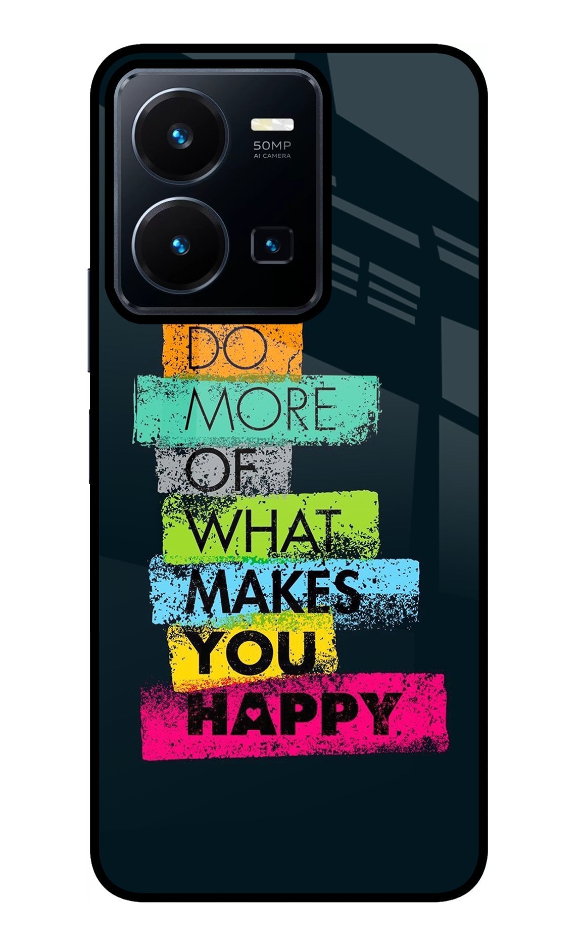 Do More Of What Makes You Happy Vivo Y35 Back Cover