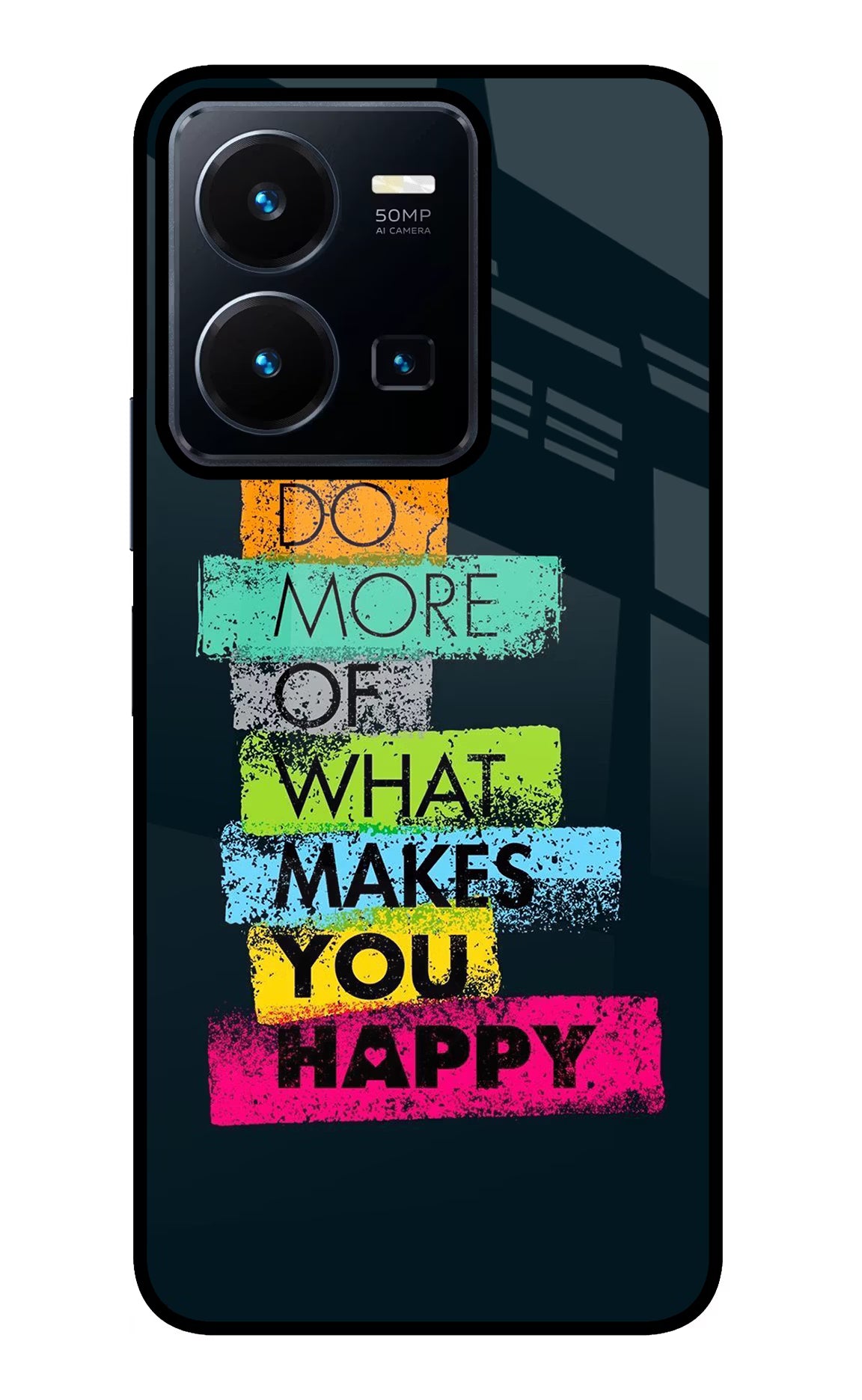 Do More Of What Makes You Happy Vivo Y35 Glass Case Back Cover by Casekaro