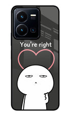 You're Right Vivo Y35 Glass Case