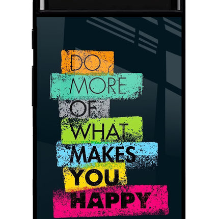 Do More Of What Makes You Happy Google Pixel 6 Glass Case