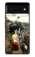 Ride More Worry Less Google Pixel 6 Glass Case