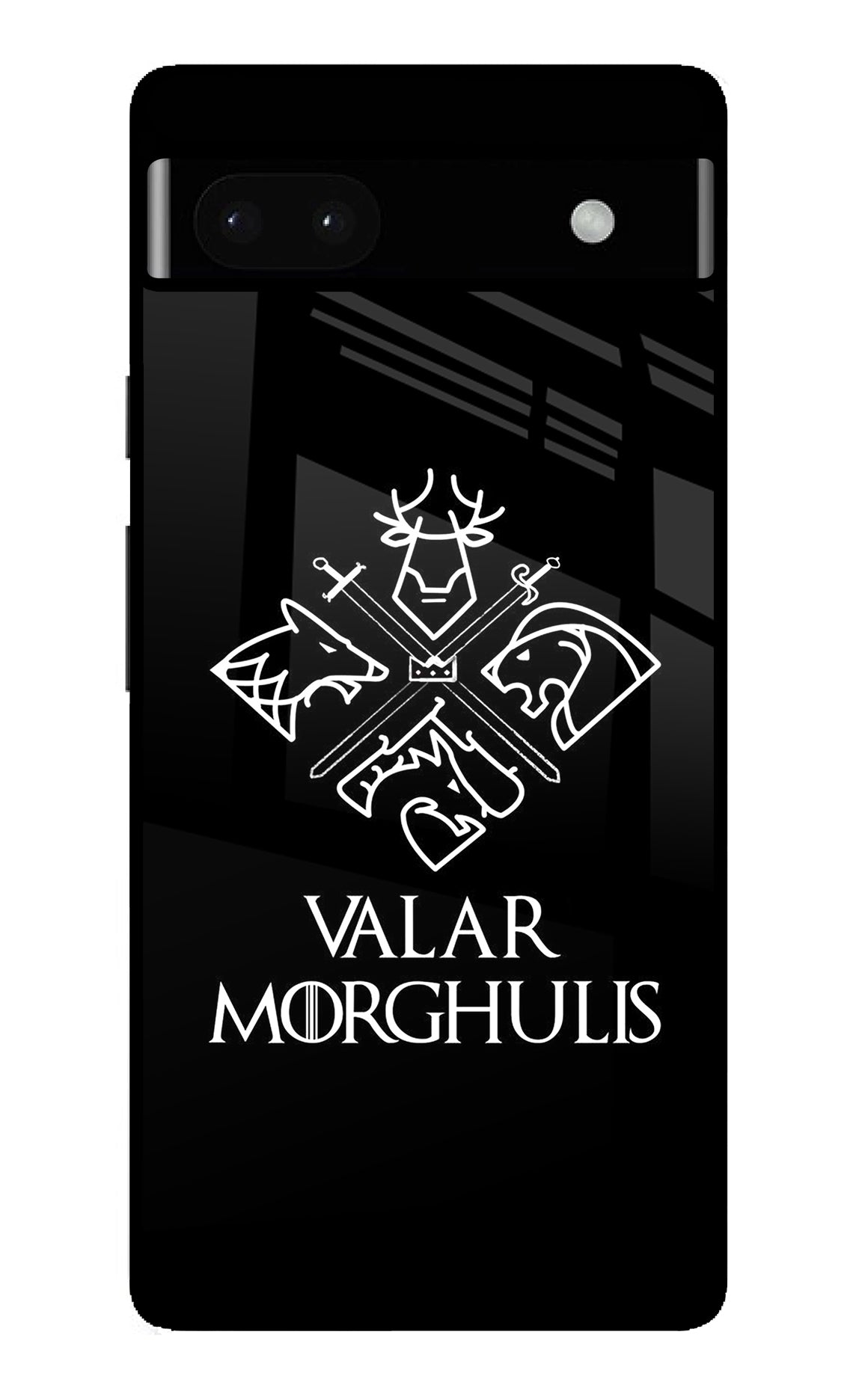 Valar Morghulis | Game Of Thrones Google Pixel 6A Glass Case