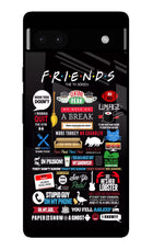 FRIENDS Google Pixel 6A Glass Case