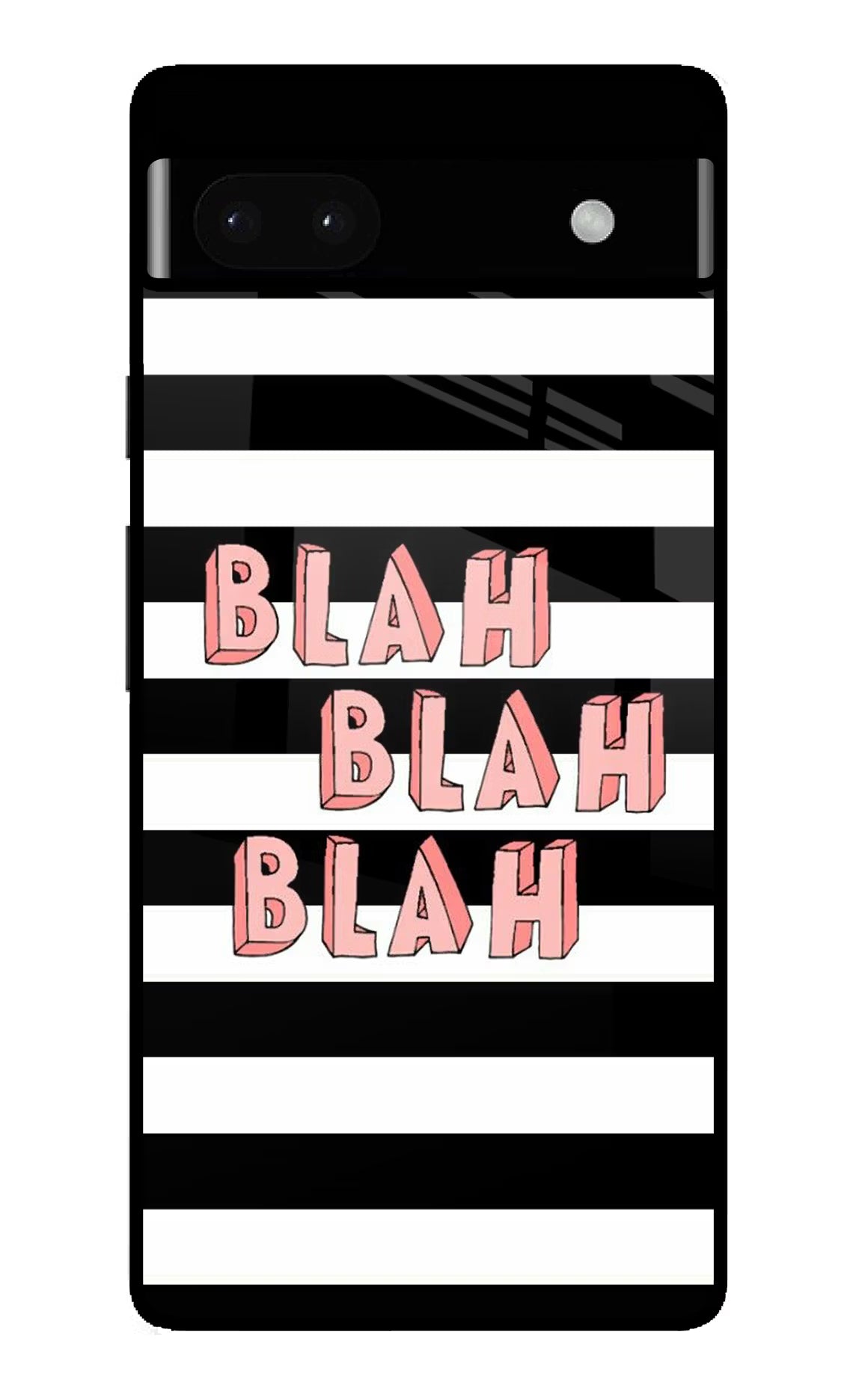Blah Blah Blah Google Pixel 6A Glass Case Back Cover by Casekaro