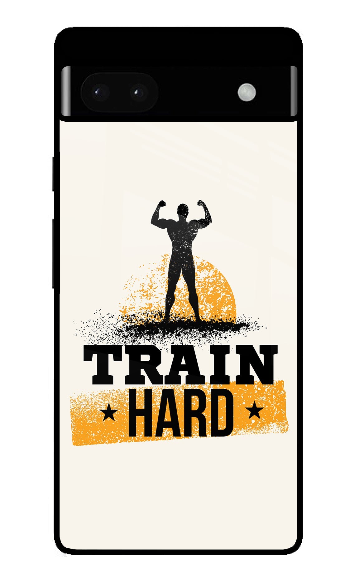 Train Hard Google Pixel 6A Back Cover