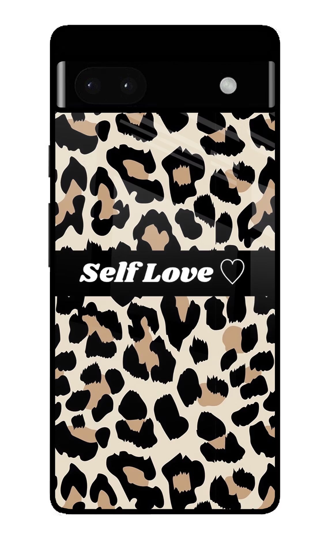 Leopard Print Self Love Google Pixel 6A Glass Case Back Cover by Casekaro