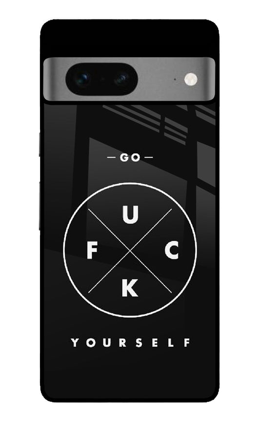 Go Fuck Yourself Google Pixel 7 Glass Case