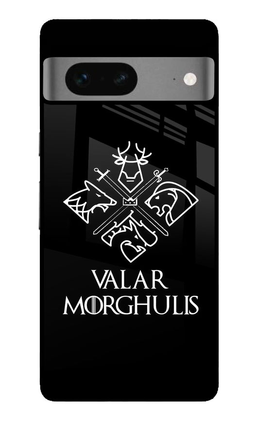 Valar Morghulis | Game Of Thrones Google Pixel 7 Glass Case