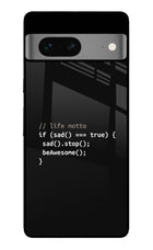 Life Motto Code Google Pixel 7 Glass Case