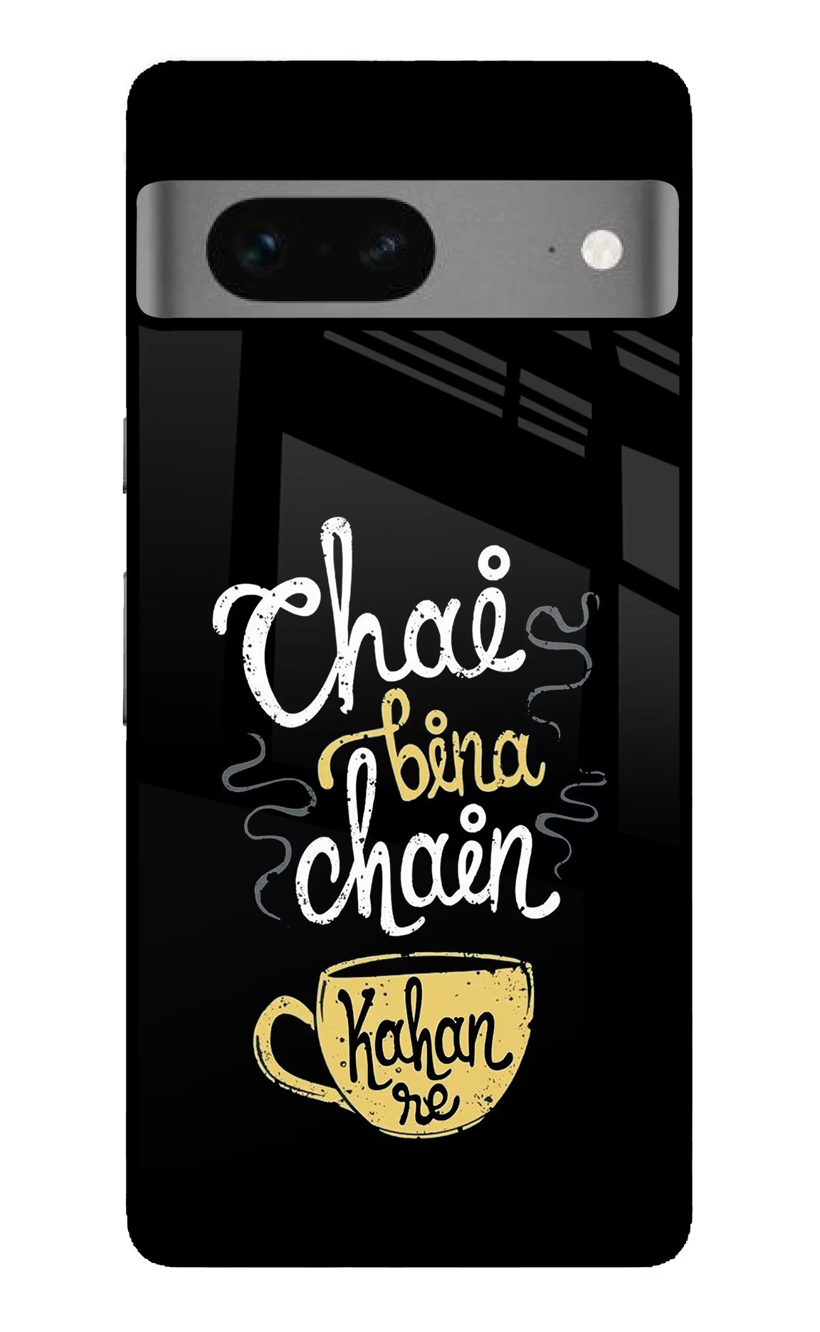 Chai Bina Chain Kaha Re Google Pixel 7 Glass Case Back Cover by Casekaro