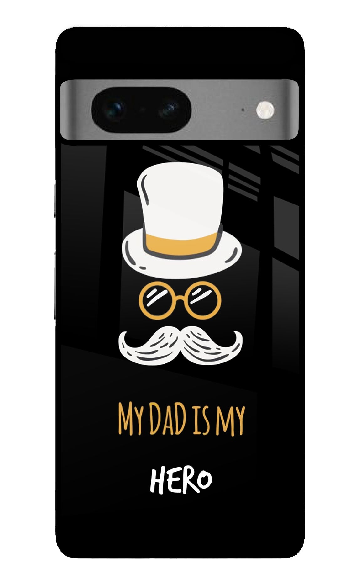 My Dad Is My Hero Google Pixel 7 Glass Case