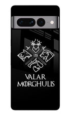 Valar Morghulis | Game Of Thrones Google Pixel 7 Pro Glass Case