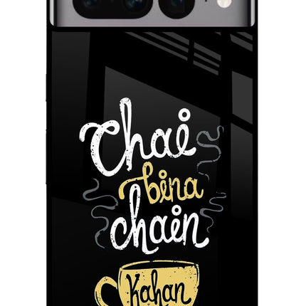 Chai Bina Chain Kaha Re Google Pixel 7 Pro Glass Case Back Cover by Casekaro
