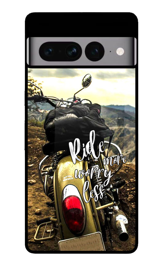 Ride More Worry Less Google Pixel 7 Pro Glass Case