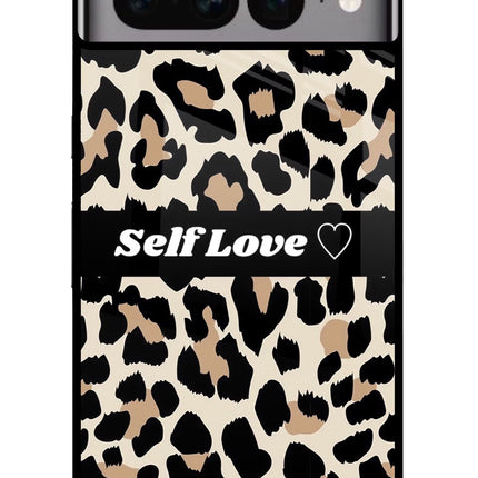 Leopard Print Self Love Google Pixel 7 Pro Glass Case Back Cover by Casekaro